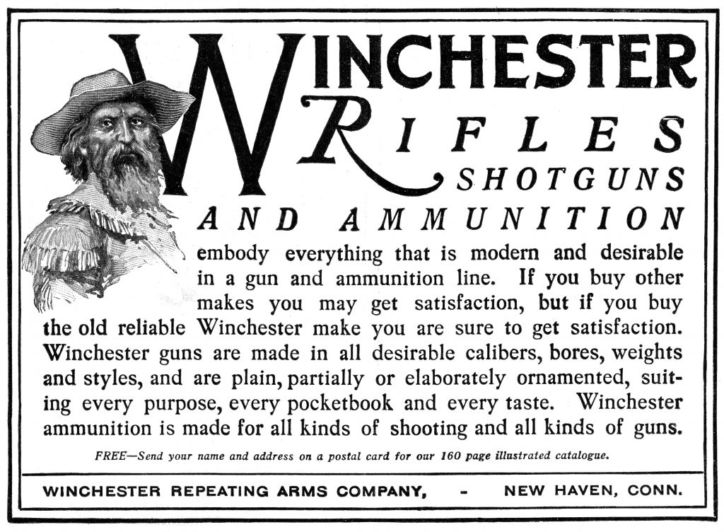 photo shows a winchester rifles early ad that states buying a winchester rifle will sure leave you satisfied.